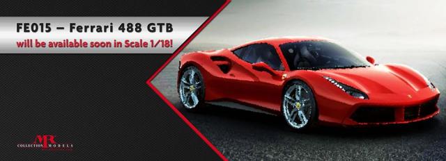 MR Models : Preview 2015 : Ils sortiront la Ferrari 488 GTB au 1/18